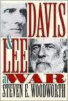 Davis and Lee at War, (0700607188), Steven E. Woodworth, Textbooks 