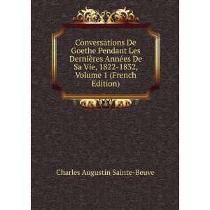   1832, Volume 1 (French Edition) Charles Augustin Sainte Beuve Books