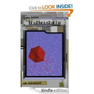 Phase 1   Blutkristalle aera futurus (German Edition) Jan Hufenbach 