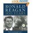 Reagan 100 Years Official Centennial Edition from the Ronald Reagan 