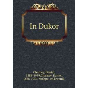   Charney, Daniel, 1888 1959. Mishpoá¸¥eh khronikÌ£ Charney Books