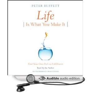   Own Path to Fulfillment (Audible Audio Edition) Peter Buffett Books