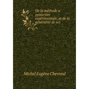   de la gÃ©nÃ©ralitÃ© de ses . Michel EugÃ¨ne Chevreul Books