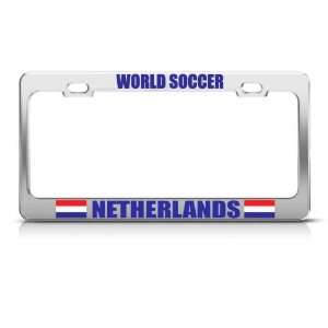  Holland Netherlands Flag World Soccer Metal license plate 