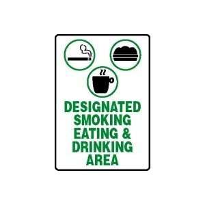  DESIGNATED SMOKING EATING & DRINKING AREA Sign   10 x 7 