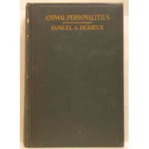  Animal Personalities Samuel A. Derieux Books