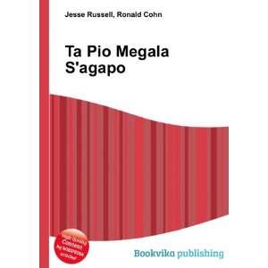  Ta Pio Megala Sagapo Ronald Cohn Jesse Russell Books
