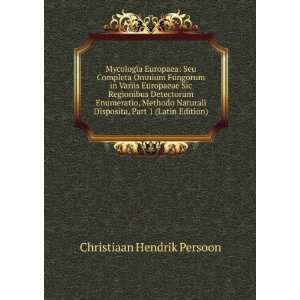   Disposita, Part 1 (Latin Edition) Christiaan Hendrik Persoon Books