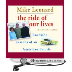 The Ride of Our Lives Roadside Lessons of an American 