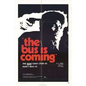  The Bus is Coming (1971) 27 x 40 Movie Poster Style A 