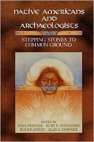 NATIVE AMERICANS AND ARNOPAEOLOGISTS STEPPING STON, (0761989013 