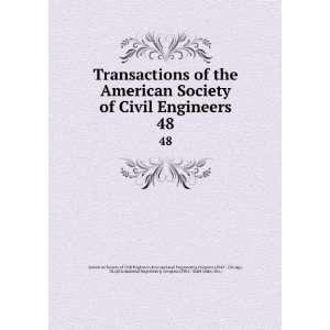 the American Society of Civil Engineers. 48 International Engineering 