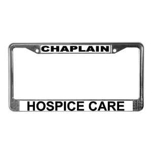 Hospice Care Religion / beliefs License Plate Frame by 