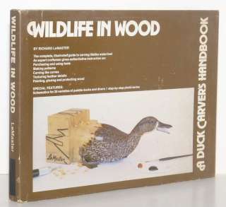 WILDLIFE IN WOOD Carving SIGNED 1st Ed Waterfowl Decoy Duck Drake 