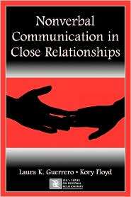 Nonverbal Communication In Close Relationships, (0805843973), Laura 