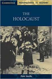 The Holocaust, (0521595010), Peter Neville, Textbooks   