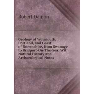  Geology of Weymouth, Portland, and Coast of Dorsetshire 