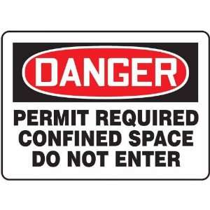 Safety Sign, Danger   Permit Required Confined Space Do Not Enter, 7 