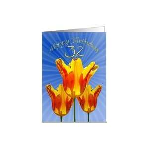  32nd Birthday card, tulips full of sunshine Card Toys 