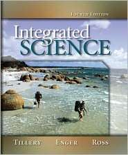 Integrated Science, (0073404489), Bill Tillery, Textbooks   Barnes 