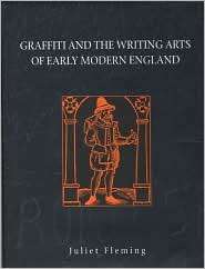 Graffiti and the Writing Arts of Early Modern England, (1861890893 