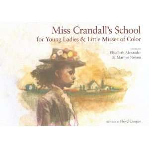  Miss Crandalls School for Young Ladies & Little Misses of 