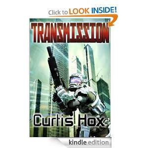 Transmission (A Short Story) Curtis Hox  Kindle Store