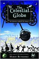  The Celestial Globe (Kronos Chronicles Series #2) by 