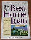 HOW TO GET THE BEST HOME LOAN mortgage lending book