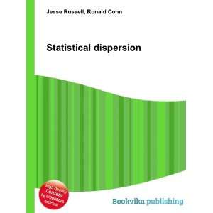 Statistical dispersion Ronald Cohn Jesse Russell  Books