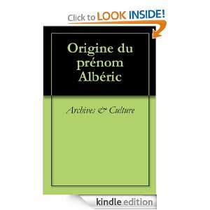 Origine du prénom Albéric (Oeuvres courtes) (French Edition 