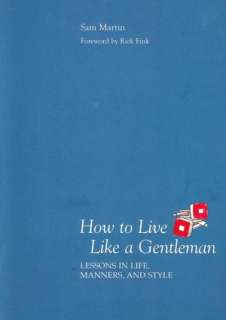   How to Live Like a Gentleman Lessons in Life 