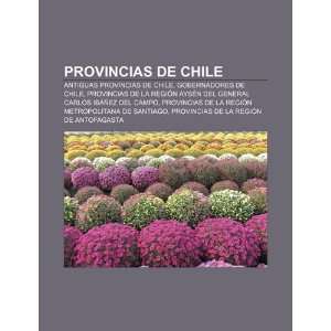 Antiguas provincias de Chile, Gobernadores de Chile, Provincias de la 