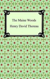 The Maine Woods Henry David Thoreau