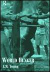 World Hunger, (041513773X), Liz Young, Textbooks   