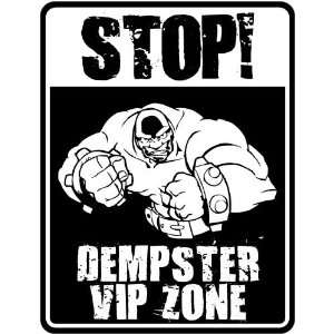  New  Stop    Dempster Vip Zone  Parking Sign Name