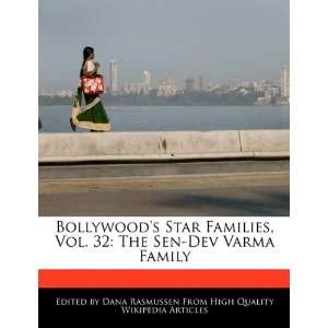   . 32 The Sen Dev Varma Family (9781171121480) Dana Rasmussen Books