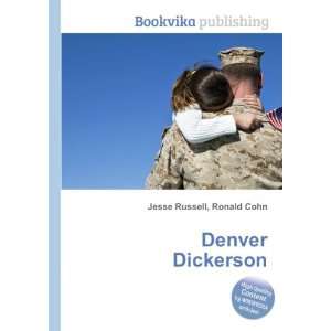  Denver Dickerson Ronald Cohn Jesse Russell Books