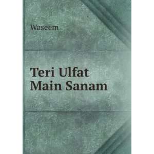  Teri Ulfat Main Sanam Waseem Books