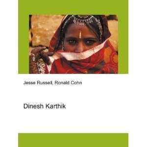  Dinesh Karthik Ronald Cohn Jesse Russell Books