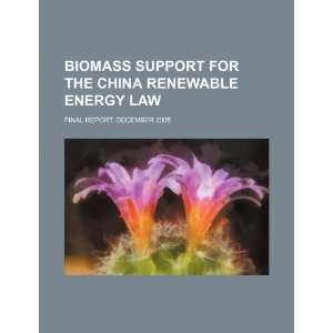  Biomass support for the China renewable energy law final 