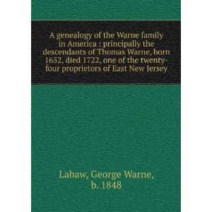 Warne family in America  principally the descendants of Thomas Warne 