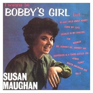 Want to Be Bobbys Girl by Susan Maughan ( Audio CD   1997 