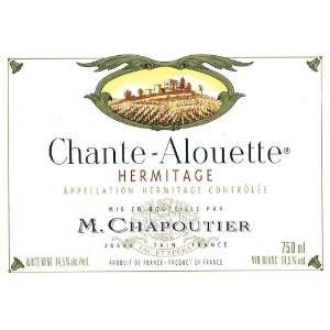  Chapoutier Chante Alouette Hermitage Blanc 2006 Grocery 