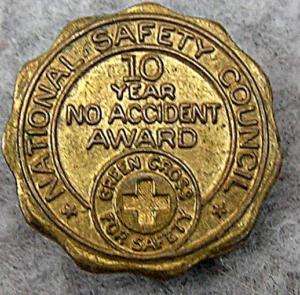 National Safety Council 10 Yr No Accident Award Vintage  