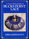   Bucks Point Lace by Geraldine Stott, Batsford, B.T. Ltd.  Hardcover
