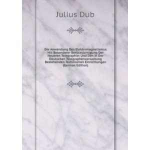   Technischen Einrichtungen (German Edition) Julius Dub Books