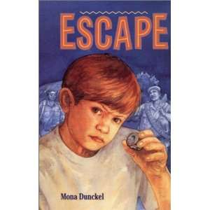  Escape [Hardcover] Mona Dunckel Books