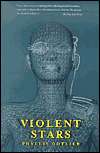   Violent Stars by Phyllis Gottlieb, Doherty, Tom 