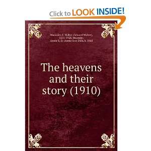 The heavens and their story, Annie S. D. Maunder, E. Walter; Maunder 